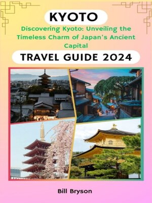 cover image of Kyoto Travel Guide 2024